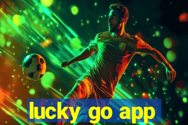 lucky go app